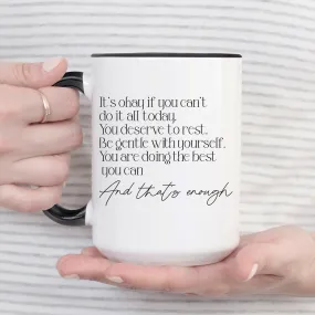 And Thats Enough Mug